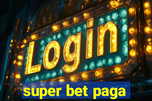 super bet paga